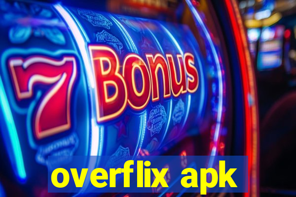 overflix apk